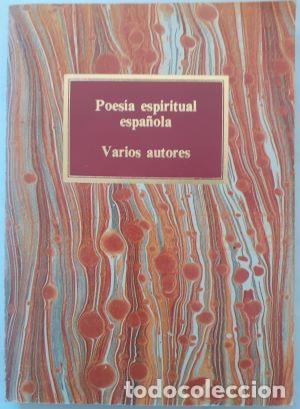 Libros: Poes&iacute;a espiritual espa&ntilde;ola. Antolog&iacute;a - Foto 1