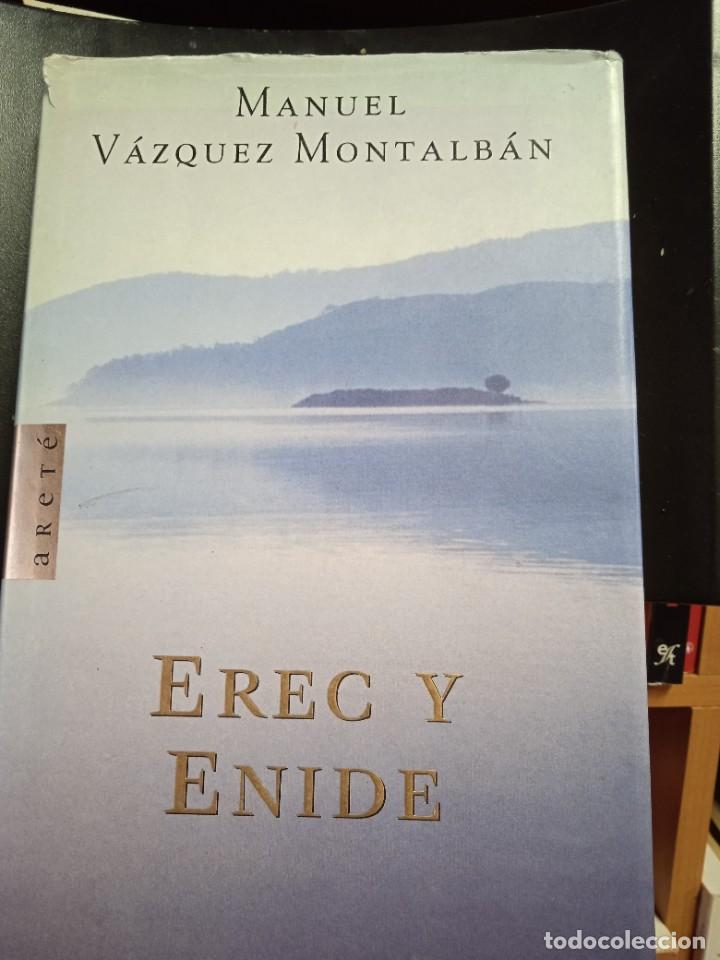 Libros: EREC Y ENIDE - Manuel V&aacute;zquez Montalb&aacute;n - Foto 1