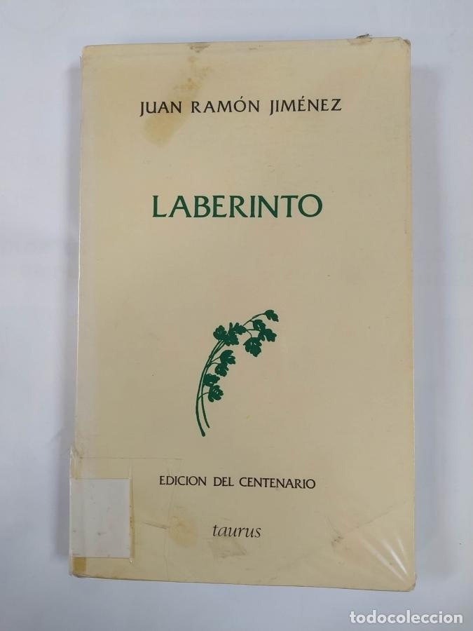 Libros: Laberinto. Edici&oacute;n del centenario. - Juan Ram&oacute;n Jim&eacute;nez. TDK672 - Foto 1