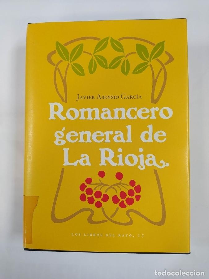 Libros: ROMANCERO GENERAL DE LA RIOJA. - JAVIER ASENSIO. TDK672 - Foto 1
