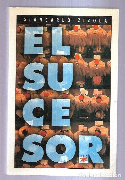 Libros: SUCESOR - EL - ZIZOLA, GIANCARLO - Foto 4
