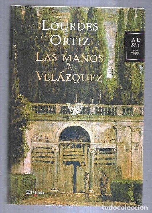 Libros: MANOS DE VELAZQUEZ - LAS - ORTIZ, LOURDES - Foto 8