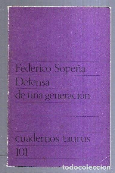 Libros: DEFENSA DE UNA GENERACION - SOPE&Ntilde;A, FEDERICO - Foto 6