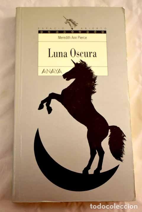 Libros: Luna oscura.- Pierce, Meredith A. - Foto 1