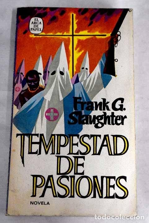 Libros: Tempestad de pasiones.- Slaughter, Frank G. - Foto 1
