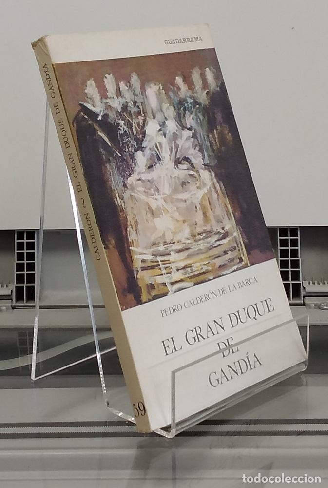 Libros: El gran Duque de Gand&iacute;a - Pedro Calder&oacute;n de la Barca - Foto 1