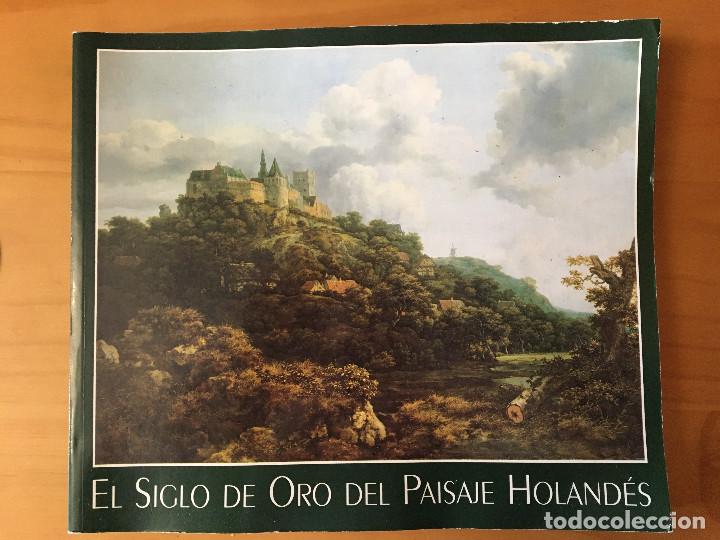 Libros: EL SIGLO DE ORO DEL PAISAJE HOLANDES - Foto 1