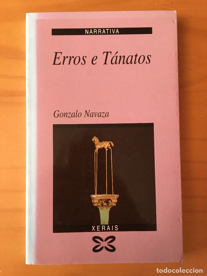 Libros: ERROS E TANATOS - GONZALO NAVAZA - Foto 1