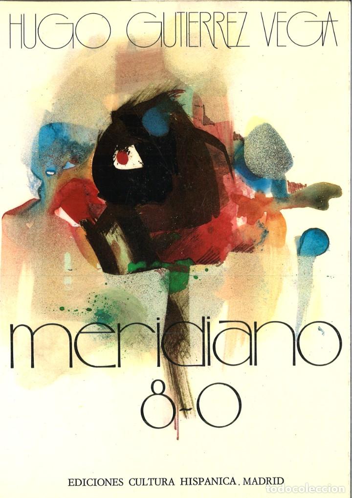 Libros: MERIDIANO 80. Hugo Guti&eacute;rrez Vega - Foto 1