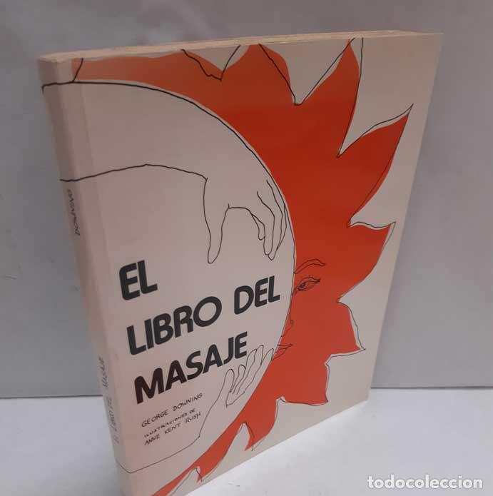 Libros: EL LIBRO DEL MASAJE - DOWNING, GEORGE - Foto 1
