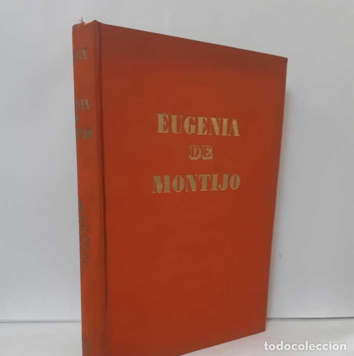 Libros: EUGENIA DE MONTIJO, EMPERATRIZ DE LOS FRANCESES - AUBRY, OCTAVE - Foto 1