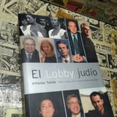 Libros: EL LOBBY JUDÍO. ALFONSO TORRES.. Lote 314603328