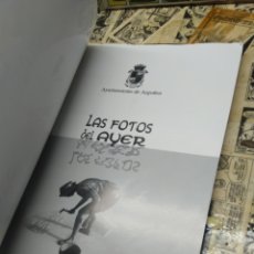 Libros: LAS FOTOS DEL AYER. ARGOÑOS.. Lote 314616043