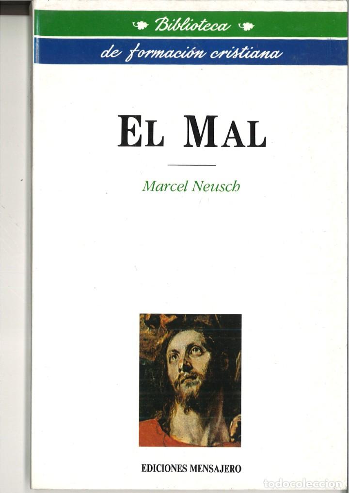 Libros: EL MAL. Marcel Neusch - Foto 1