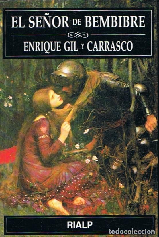 Libros: EL SE&Ntilde;OR DE BEMBIBRE. - Gil y Carrasco. Enrique, - Foto 1