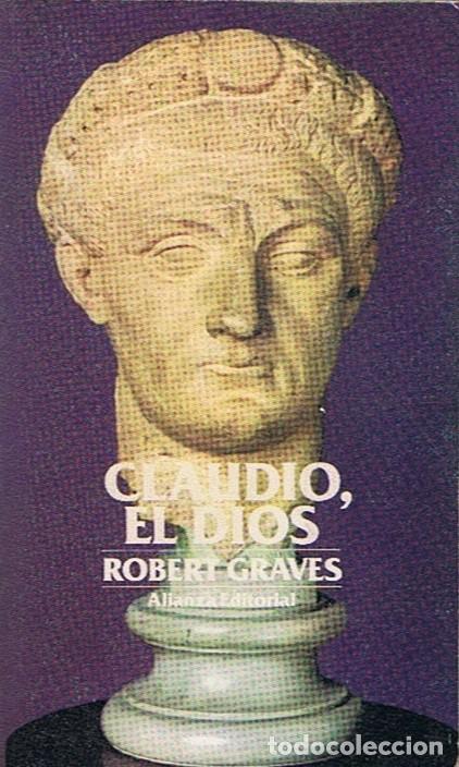 Libros: CLAUDIO, EL DIOS, Y SU ESPOSA MESALINA. - Graves. Robert, - Foto 1