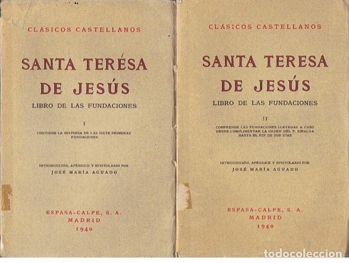 Libros: LIBRO DE LAS FUNDACIONES. 2 Tomos. - Teresa de Jes&uacute;s. Santa, - Foto 1