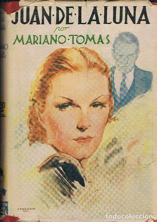 Libros: JUAN DE LA LUNA. - Tomas. Mariano, - Foto 1