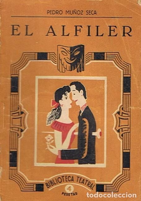 Libros: EL ALFILER. Comedia en tres actos. - Mu&ntilde;oz Seca. Pedro, - Foto 1