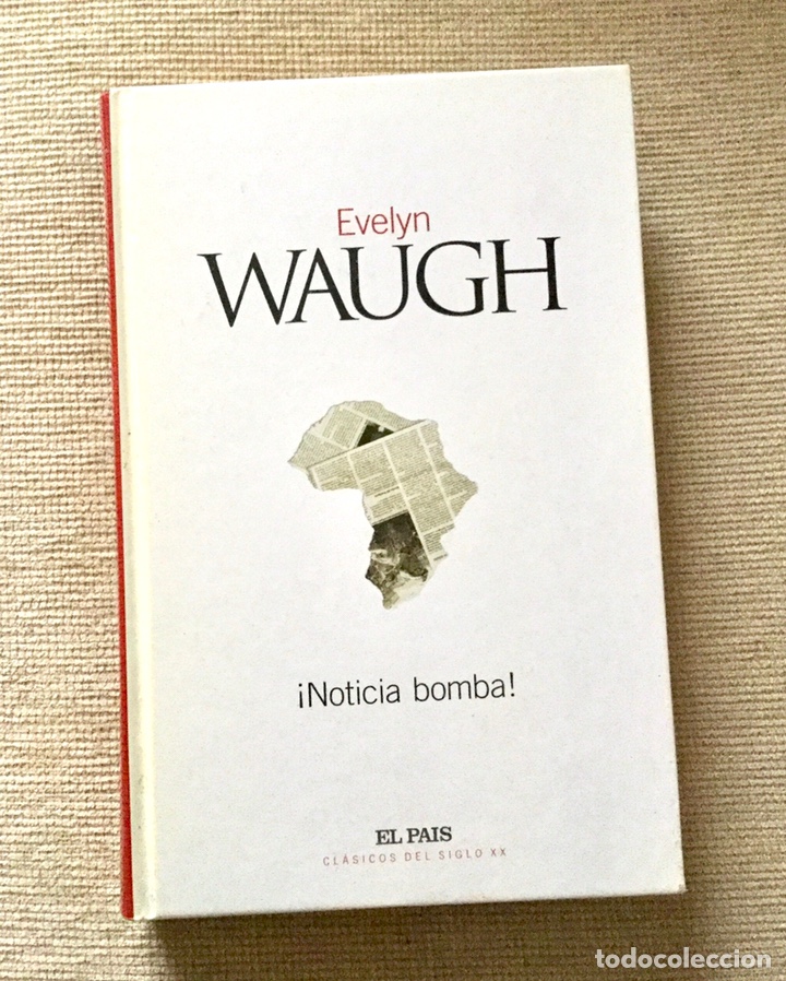 Libros: &ldquo;Noticia bomba&rdquo; de Evelyn Waugh. - Foto 1