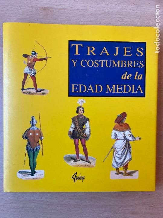 Libros: TRAJES Y COSTUMBRES DE LA EDAD MEDIA - Varios - Foto 1