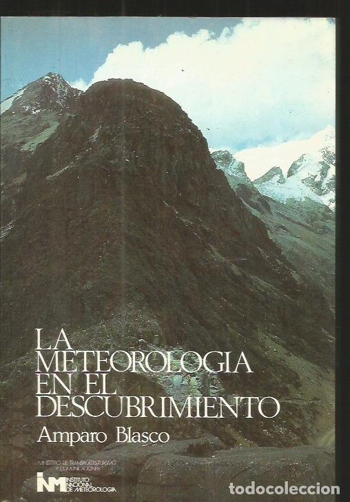 Libros: METEOROLOGIA EN EL DESCUBRIMIENTO - LA - BLASCO, AMPARO - Foto 2