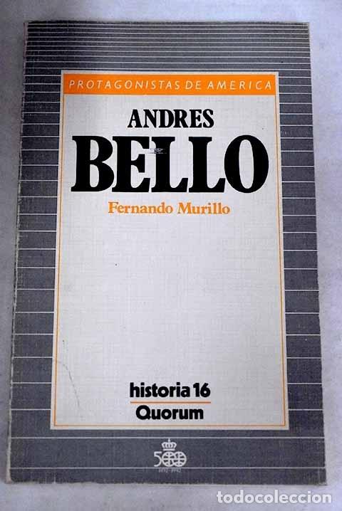 Libros: Andr&eacute;s Bello.- Murillo, Fernando - Foto 1