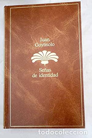 Libros: SE&Ntilde;AS DE IDENTIDAD - Goytisolo,Juan - Foto 1