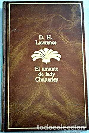 Libros: EL AMANTE DE LADY CHATTERLEY - Lawrence,David Herbert - Foto 1