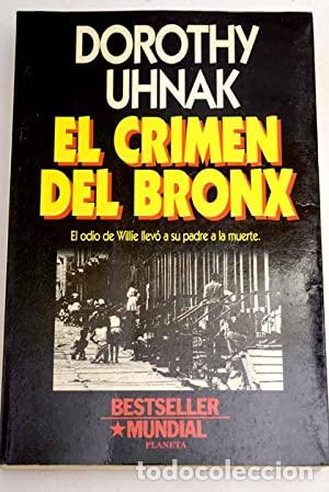 Libros: EL CRIMEN DEL BRONX - Uhnak,Dorothy - Foto 1