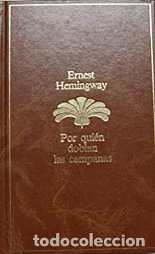 Libros: POR QUI&Eacute;N DOBLAN LAS CAMPANAS - Hemingway,Ernest - Foto 1
