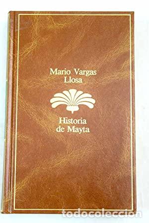 Libros: HISTORIA DE MAYTA - Vargas Llosa,Mario - Foto 1