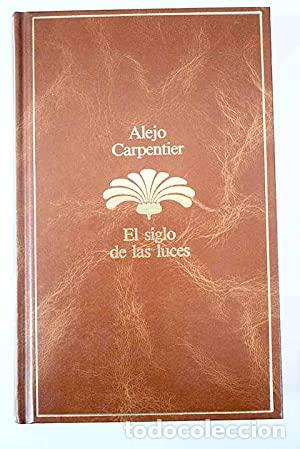 Libros: EL SIGLO DE LAS LUCES - Carpentier,Alejo - Foto 1