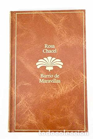 Libros: BARRIO DE MARAVILLAS - Chacel,Rosa - Foto 1