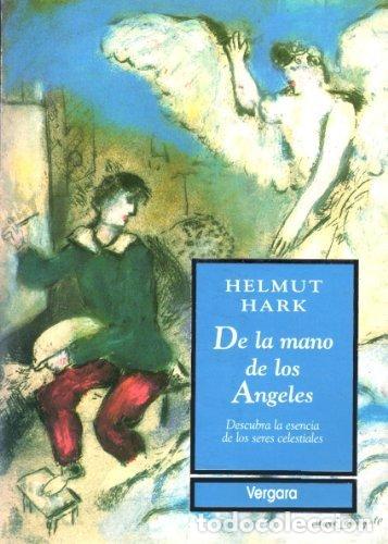 books: DE LA MANO DE LOS &Aacute;NGELES - Hark,Helmut