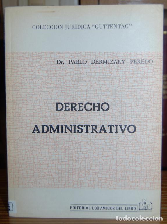 Libros: DERECHO ADMINISTRATIVO - DERMIZAKY PEREDO, Pablo - Foto 1