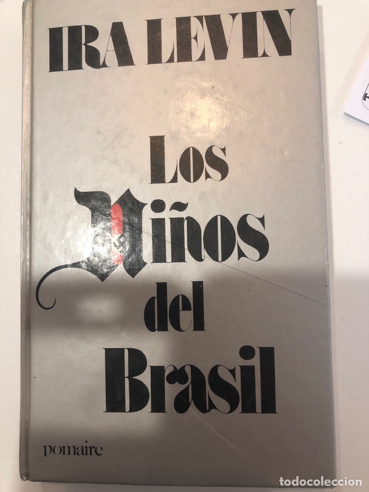 Libros: Los ni&ntilde;os del brasil. Ira levin. - Foto 1