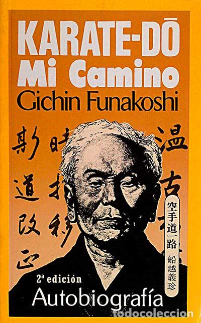 Libros: Karate-Do. Mi camino - Funakoshi, Gichin - Foto 1