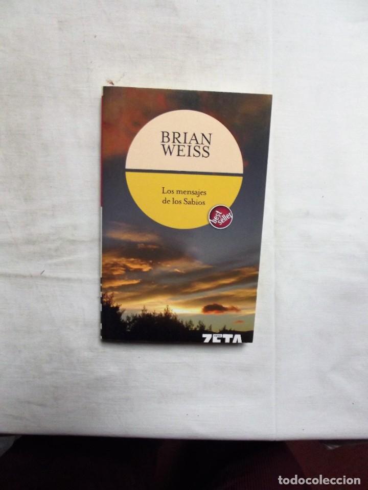 Libros: LOS MENSAJES DE LOS SABIOS DE BRIAN WEISS - Foto 1