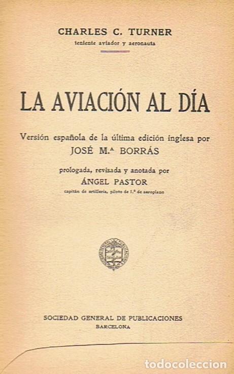 Libros: LA AVIACI&Oacute;N AL D&Iacute;A. - Turner. Charles C. - Foto 1