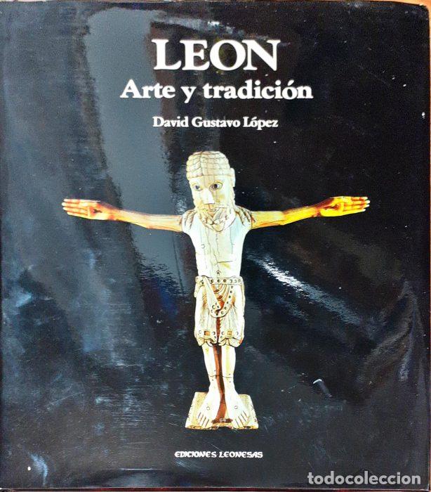 Libros: Le&oacute;n Arte y tradici&oacute;n - GUSTAVO L&Oacute;PEZ, DAVID - Foto 1