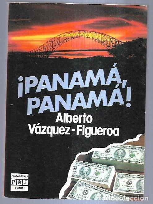 Libros: PANAMA, PANAMA! - VAZQUEZ-FIGUEROA, ALBERTO - Foto 1