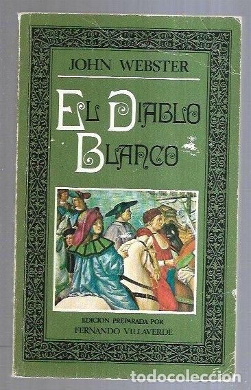 Libros: DIABLO BLANCO - EL - WEBSTER, JOHN - Foto 3