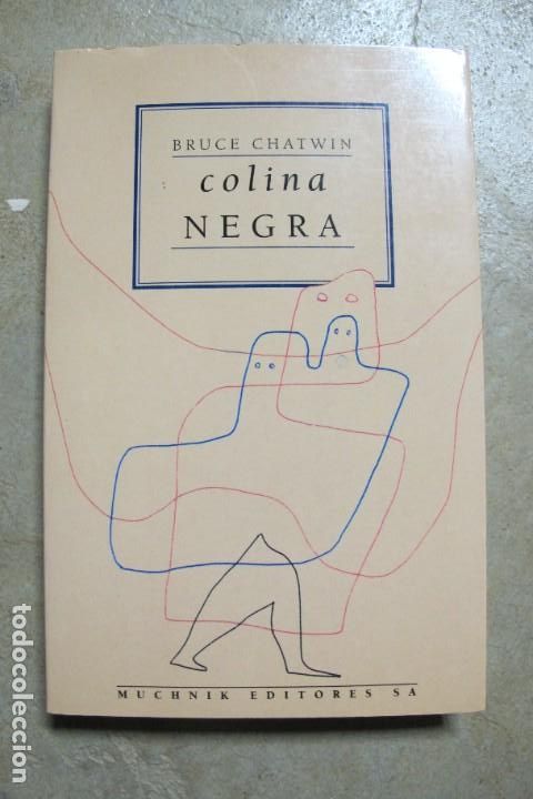Libros: COLINA NEGRA . BRUCE CHATWIN. MUCHNIK EDITORES SA - Foto 1