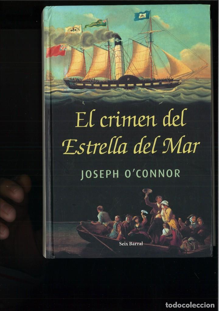 Libros: EL CRIMEN DEL ESTRELLA DE MAR. Joseph OConnor - Foto 1