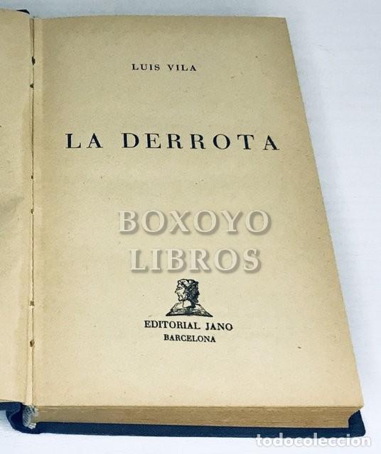 Libros: VILA, Lu&iacute;s. La derrota - Foto 2