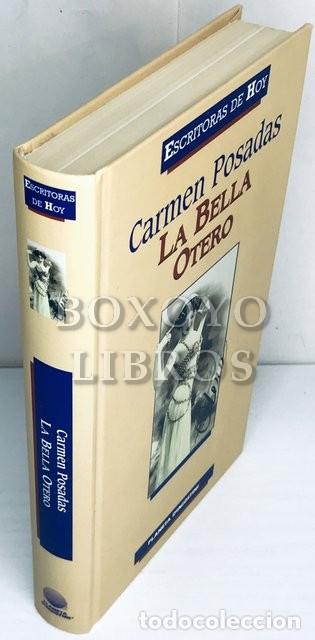 Libros: POSADAS, C. La bella Otero - Foto 1