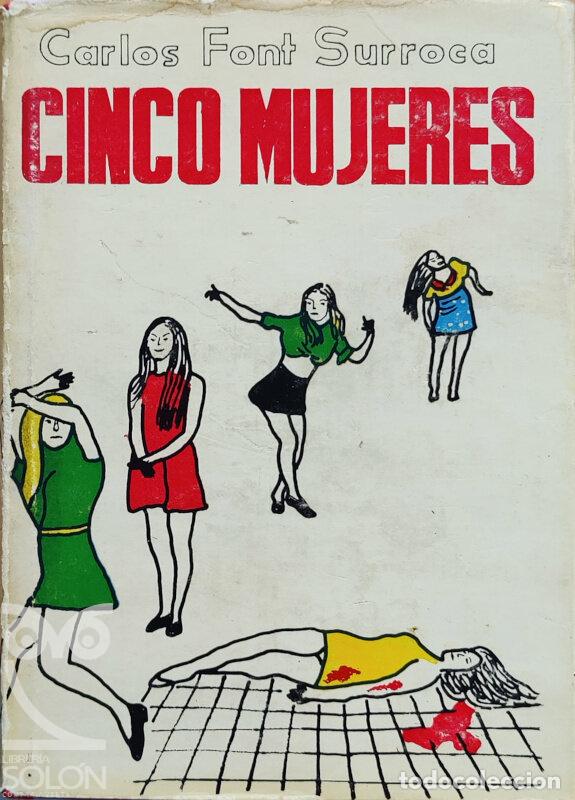 Libros: Cinco mujeres - Carlos Font Surroca - Foto 1