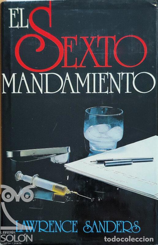 Libros: El Sexto Mandamiento - Lawrence Sanders - Foto 1