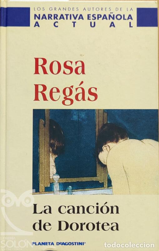 Libros: La canci&oacute;n de Dorotea - Rosa Reg&aacute;s - Foto 1